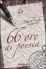 66 ore di poesia libro