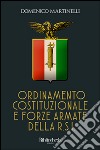 Ordinamento costituzionale e forze armate della R.S.I. libro