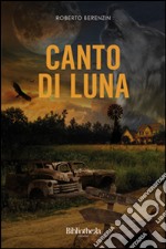 Canto di luna libro