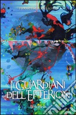 I guardiani dell'Efterion libro