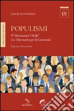 Populismi. Il «Movimento 5 Stelle» e la «Alternativa per la Germania» libro