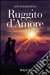 Ruggito d'amore libro