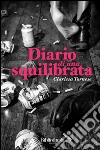 Diario di una squilibrata libro