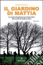 Il giardino di Mattia