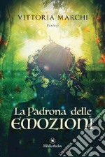 La padrona delle emozioni