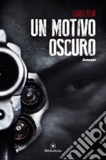 Un motivo oscuro libro