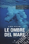 Le ombre del mare libro