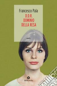 D.D.R. Dominio della resa libro