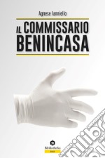 Il commissario Benincasa libro