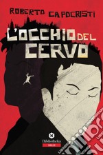 L'occhio del cervo libro