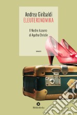 Eleuteronomika. Il nastro azzurro di Agatha Christie libro