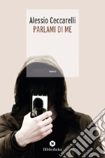 Parlami di me