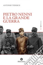 Pietro Nenni e la Grande Guerra libro