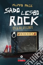 Sado lesbo rock. Epica del deviante libro