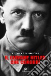 Il giovane Hitler che conobbi libro di Kubizek August