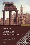 Cistiberim. Vol. 1: Umbilicus urbis Romae libro