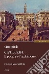 Cistiberim. Vol. 2: Il potere e l'ambizione libro di Lorin Giuseppe