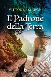 Il padrone della terra libro