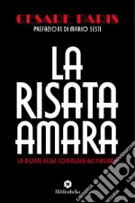 La risata amara. La morte della commedia all'italiana