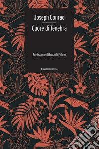 Cuore di Tenebra. Ediz. integrale