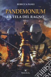 La tela del ragno. Pandemonium libro