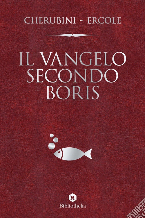 Il vangelo secondo Boris