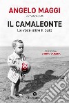 Il camaleonte. La voce oltre il buio libro