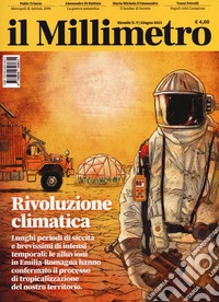Il millimetro (2023). Vol. 9: Rivoluzione climatica libro