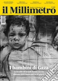 Il millimetro (2023). Vol. 15: I bambini di Gaza libro