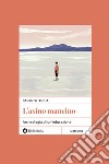 L'asino mancino. Archeologia di un'educazione libro di Vittoria Paolo