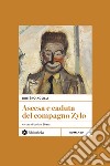 Ascesa e caduta del compagno Zylo libro di Agolli Dritëro