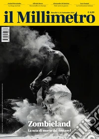 Il millimetro (2024). Vol. 24: Zombieland libro