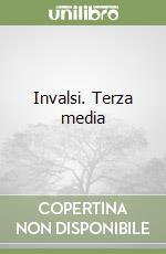 Invalsi. Terza media
