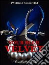 Your blue velvet libro di Valentini Patrizia