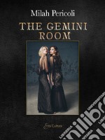 The gemini room