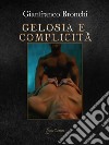 Gelosia e complicità libro