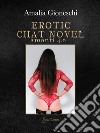 Erotic chat novel. Amanti 4.0 libro