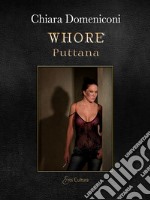 Whore. Puttana libro