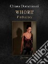 Whore. Puttana libro