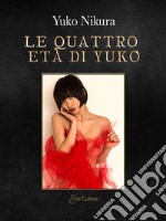 Le quattro età di Yuko