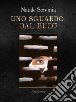 Uno sguardo dal buco