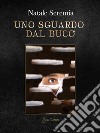 Uno sguardo dal buco libro