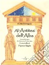 Il libro dei segreti. All'antitesi dell'alba libro