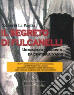 Il segreto di Fulcanelli libro