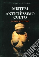 Misteri di un antichissimo culto. La dea e il toro