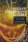 I giganti che abitavano la terra libro