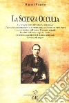 La scienza occulta nelle sue linee generali libro