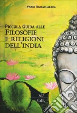 Filosofie e religioni dell'India libro