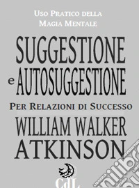 Suggestione e autosuggestione