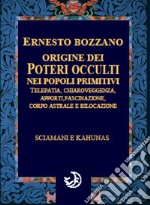 Origine dei poteri occulti nei popoli primitivi libro